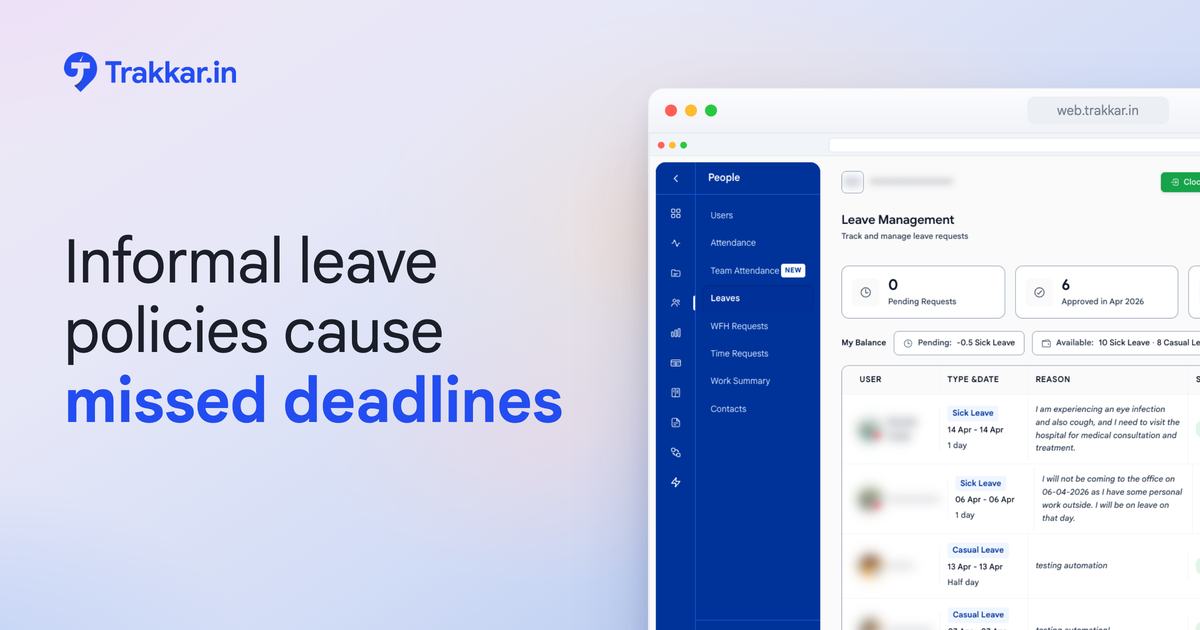Informal leave policies cause missed deadlines